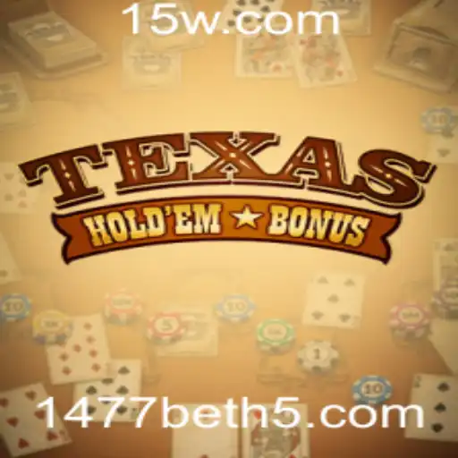 Explorando o Jogo Texas Holdem Bonus: Regras e Estratégias para 2023